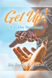 Get up!. A 30-Day Devotional cover image