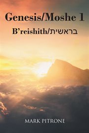 Genesis-moshe 1. B'reishith-×'×¨××©×™×ª cover image