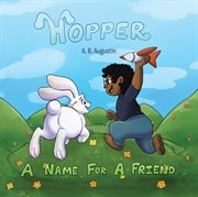 Hopper. A Name for a Friend cover image