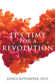 It's time for a revolution cover image