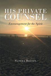 His private counsel. Encouragement for the Spirit cover image