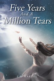 Five years and a million tears cover image