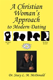 A christian woman's approach to modern dating cover image