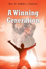 A winning generation cover image