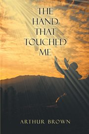 The hand that touched me cover image