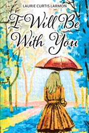 I will be with you cover image
