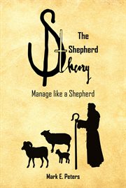The shepherd theory. Manage like a Shepherd cover image