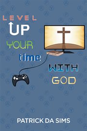 Level up your time with god cover image