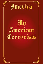 My american terrorists cover image