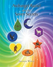Archangel raziel and the seven secrets cover image