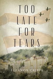 Too late for tears cover image