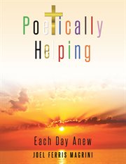 Poetically helping. Each Day Anew cover image