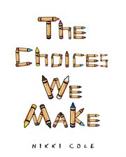 The choices we make cover image