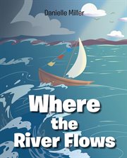 Where the river flows cover image
