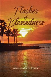 Flashes of blessedness cover image