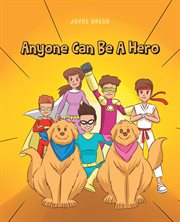 Anyone Can Be a Hero cover image
