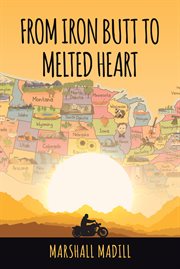 From iron butt to melted heart cover image