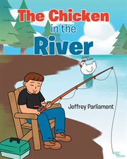 The chicken in the river cover image