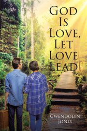 God is love, let love lead cover image