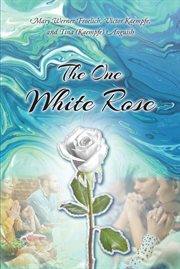 The one white rose cover image