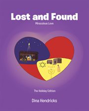 Lost and found. Miraculous Love cover image