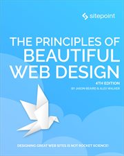 The Principles of Beautiful Web Design, 4th Edition cover image