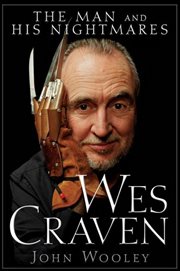 Wes Craven : the man and his nightmares cover image