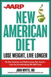 AARP new American diet : lose weight, live longer cover image