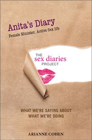 Anitas diary - female minister, active sex life : the sex diaries project cover image