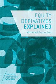 Equity Derivatives Explained cover image