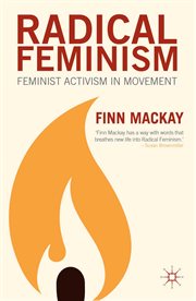 Radical Feminism : Feminist Activism in Movement cover image