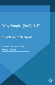 Why people (don't) buy : The Go and Stop Signals cover image