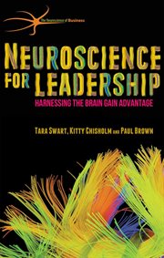 Neuroscience for Leadership : Harnessing the Brain Gain Advantage cover image