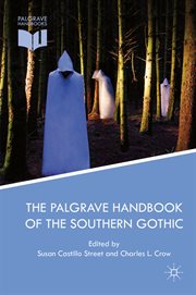 The Palgrave Handbook of the Southern Gothic cover image
