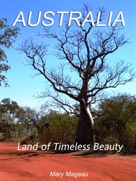 Cover image for Australia: Land of Timeless Beauty