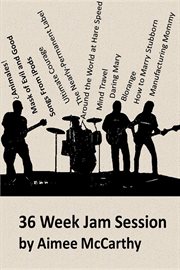 36 Week Jam Session cover image