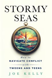 Stormy Seas : Before, During, And Afterlife cover image