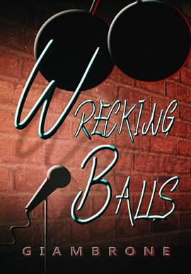 Cover image for Wrecking Balls