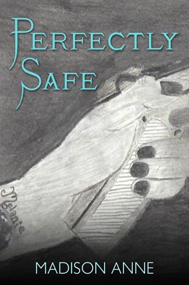 Cover image for Perfectly Safe