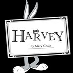 Harvey : comedy in three acts cover image