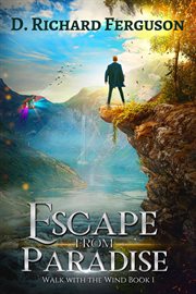 Escape from paradise : a Christian adventure allegory cover image