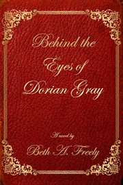 Behind the eyes of dorian gray cover image