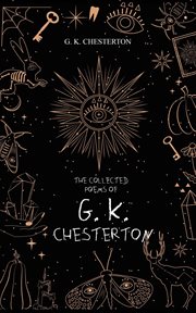The collected poems of G.K. Chesterton cover image
