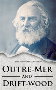 Outre-mer ; and Drift-wood cover image