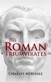 The Roman Triumvirates cover image