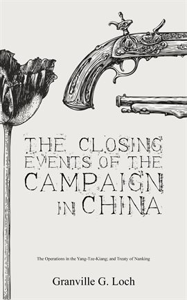 Cover image for The Closing Events of the Campaign in China