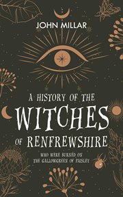 A history of the witches of Renfrewshire cover image