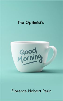 Cover image for The Optimist's Good Morning