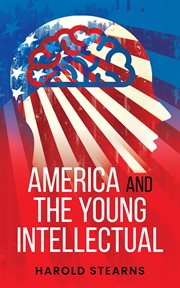 America and the young intellectual cover image