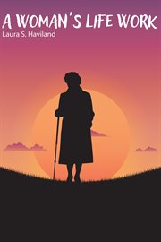 A Woman's Life Work cover image